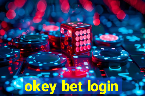 okey bet login